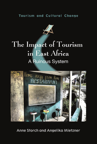 The Impact of tourism in East Africa: a ruinous system