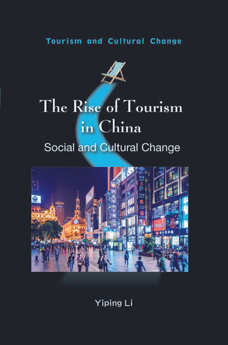 The rise of tourism in China: social and cultural change