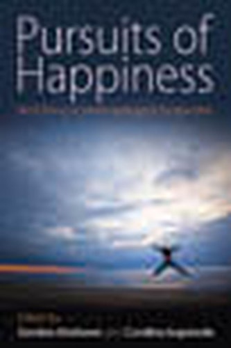 Pursuits of Happiness Well-Being in Anthropological Perspective