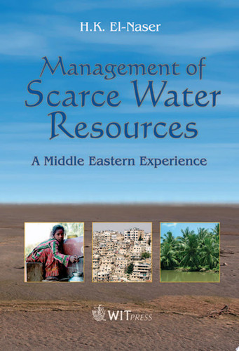 Management of Scarce Water Resources A Middle Eastern Experience