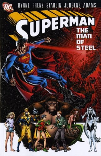 Superman, the Man of Steel. Volume Six