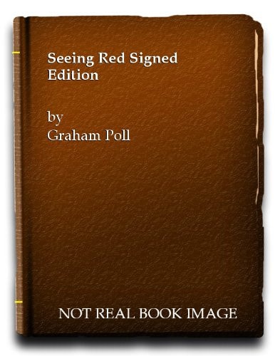 Seeing Red Signed Edition