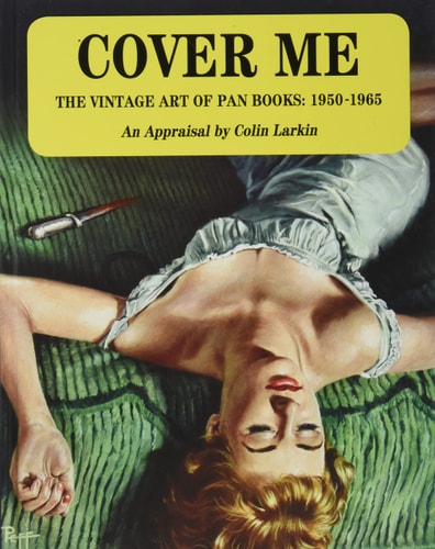 Cover Me: The Vintage Art of Pan Books, 1950-1965
