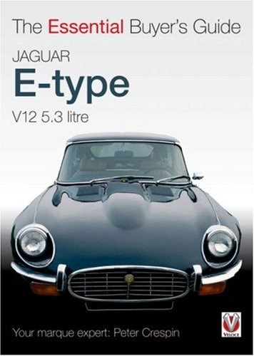 Jaguar E-type V12 5.3 litre The Essential Buyer's Guide