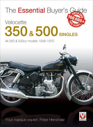 Velocette 350 & 500 Singles: All 350 & 500cc models 1946-1970