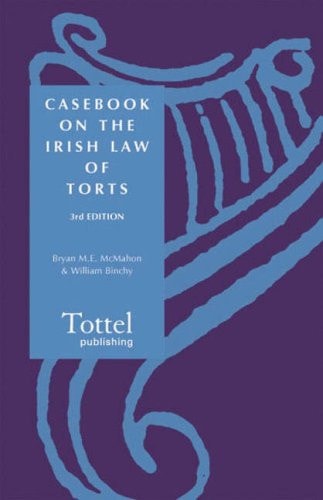 Casebook on the Irish Law and Torts