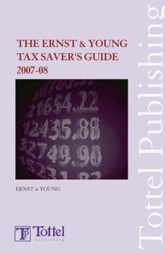 Ernst & Young Tax Savers Guide 2007-08