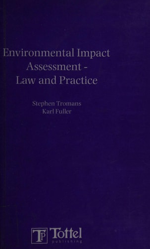 Environmental Impact Assessment: Law and Practice
