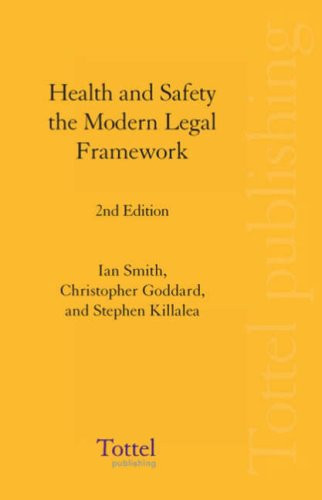 Health and Safety the Modern Legal Framework