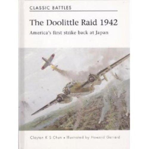 The Doolittle Raid 1942: America's First Strike at Japan