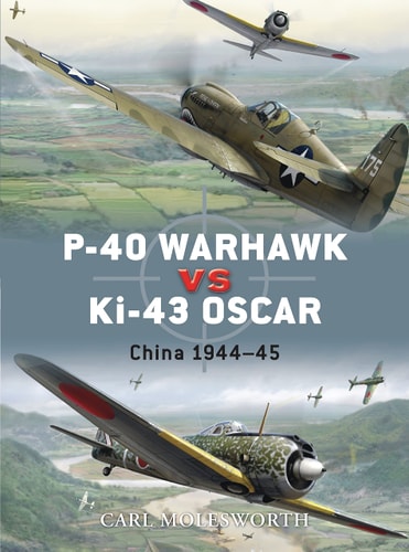 P-40 Warhawk vs Ki-43 Oscar China 1944–45