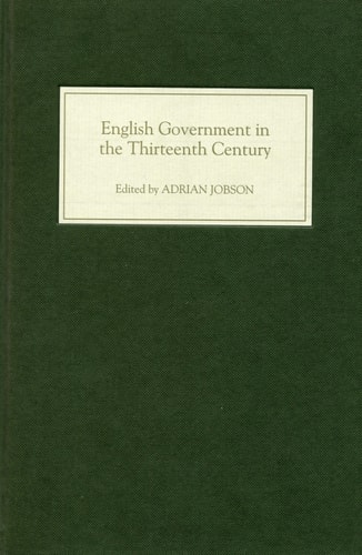 English Government in the Thirteenth Century