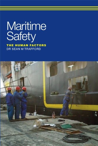 Maritime Safety The Human Factors