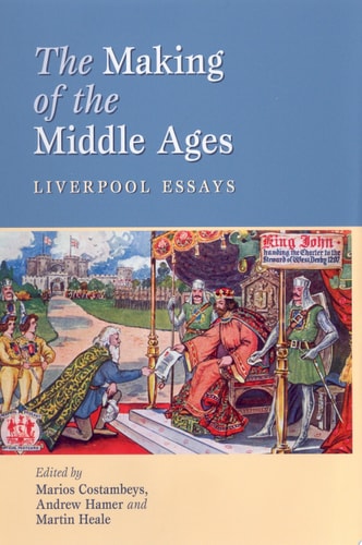 The Making of the Middle Ages Liverpool Essays