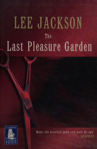 The Last Pleasure Garden