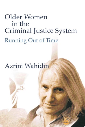 Older Women in the Criminal Justice System