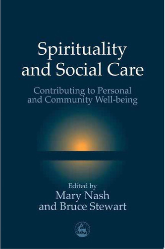 Spirituality and Social Care