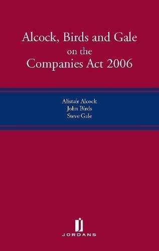 Alcock, Birds and Gale on the Companies Act 2006