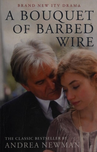 A Bouquet of Barbed Wire