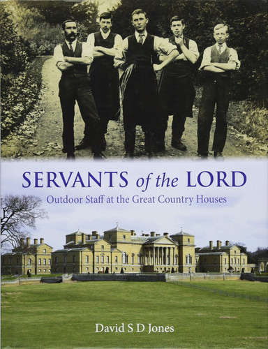 Servants of the Lord Outdoor Staff at the Great Country Houses