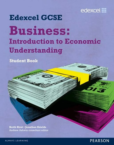 Edexcel GCSE Business: Introduction to Economic Understanding Unit 5