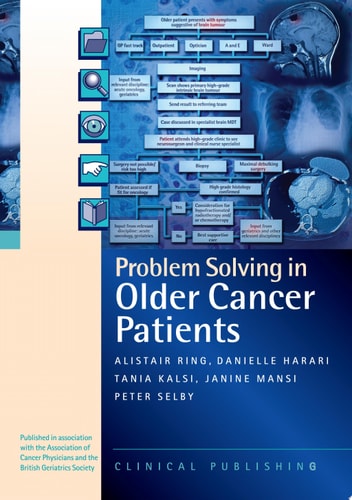 Problem Solving in Older Cancer Patients A Case Study Based Reference and Learning Resource