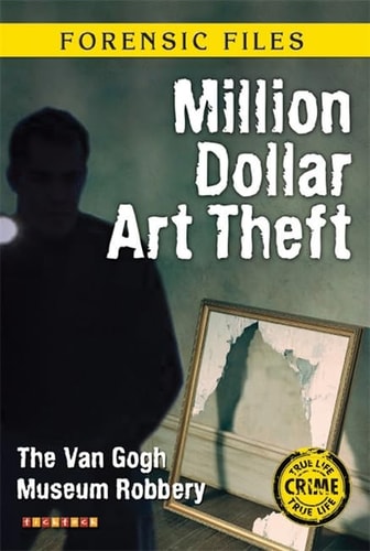 Million Dollar Art Theft The Van Gogh Museum Robbery