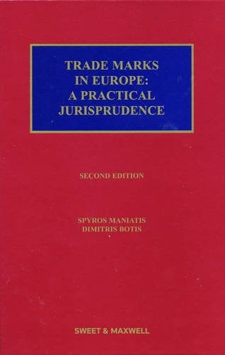 Trade Marks in Europe A Practical Jurisprudence