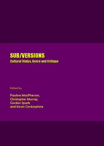 Sub-versions Cultural Status, Genre and Critique