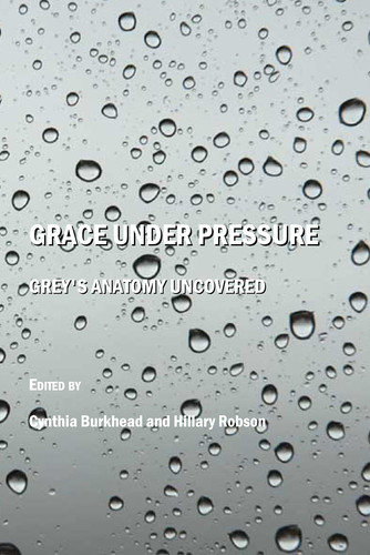 Grace under Pressure: Grey's Anatomy Uncovered