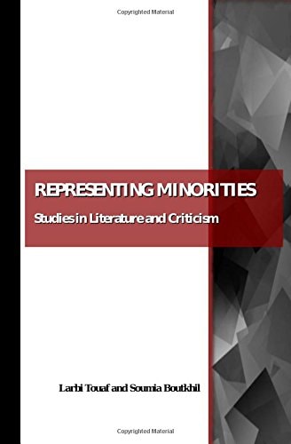 Representing Minorities Studies in Literature and Criticism