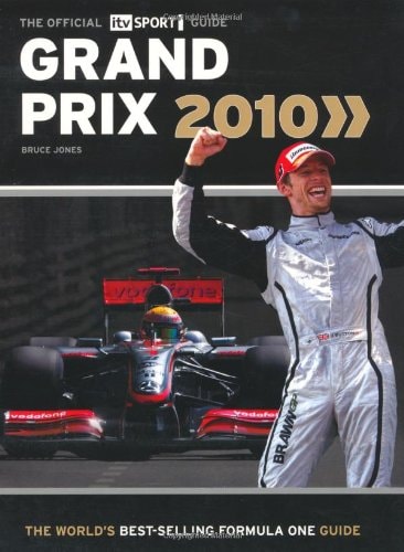 Grand Prix 2010: The Official ITV Sport Guide