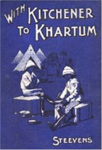 With Kitchener to Khartum