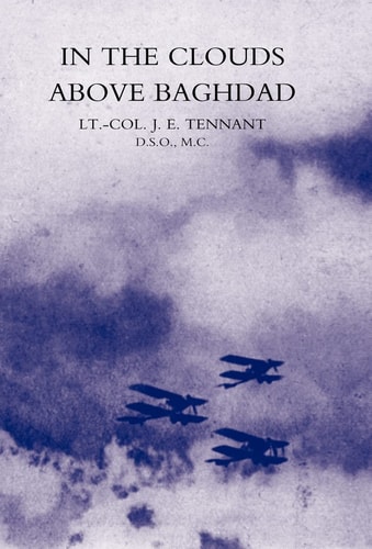 In the Clouds Above Baghdad Being the Re