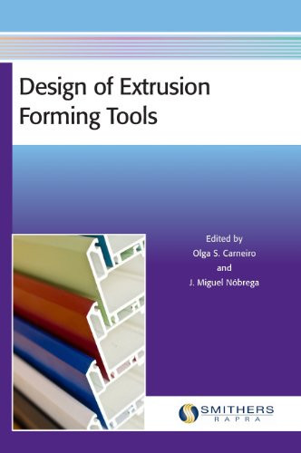 Design of Extrusion Forming Tools
