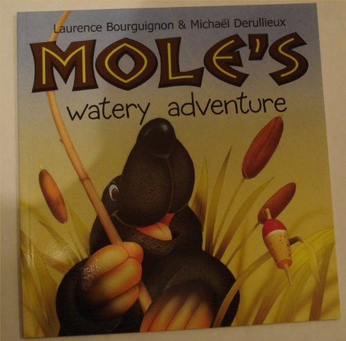 Mole's Watery Adventure