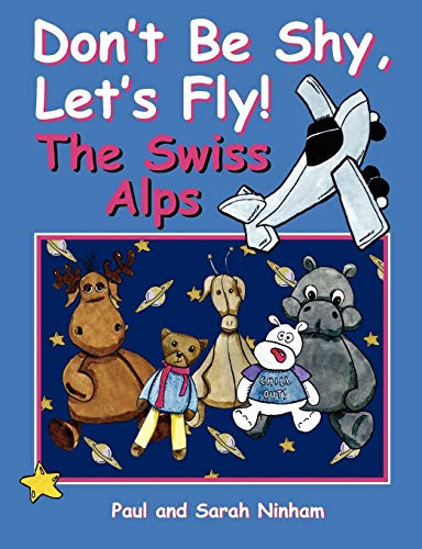 Don't be Shy, Let's Fly! The Swiss Alps