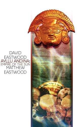 Ayllu Andina Empire of the Sun