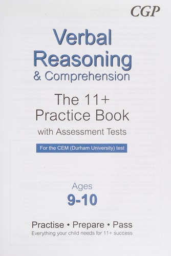 Verbal Reasoning & Comprehension The 11+ Practice Book with Assessment Tests for the CEM (Durham University) Test, Ages 9-10