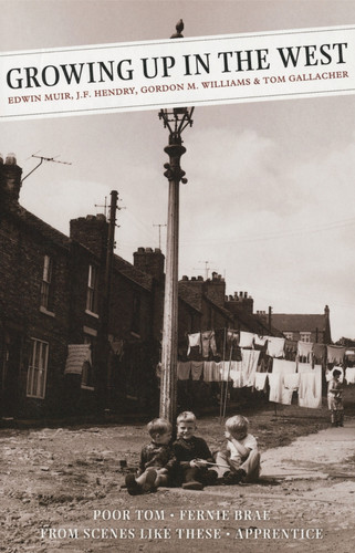 Growing Up in the West (Canongate Classics Book 110)