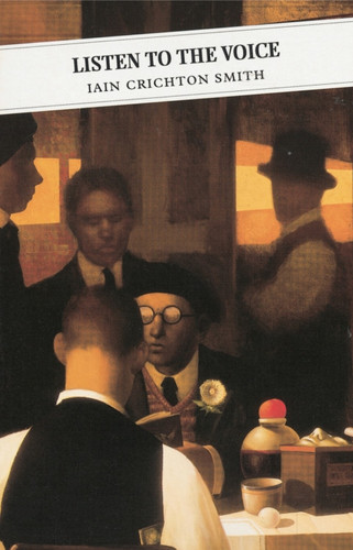 Listen to the Voice (Canongate Classics Book 49)