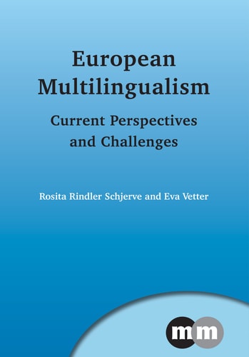 European Multilingualism Current Perspectives and Challenges