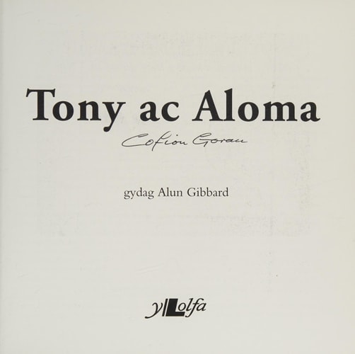 Tony ac Aloma cofion gorau