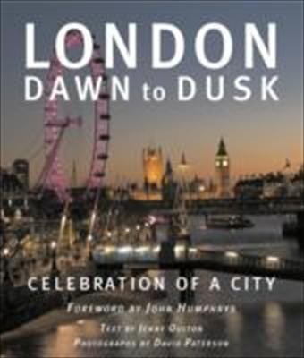 London: Dawn to Dusk