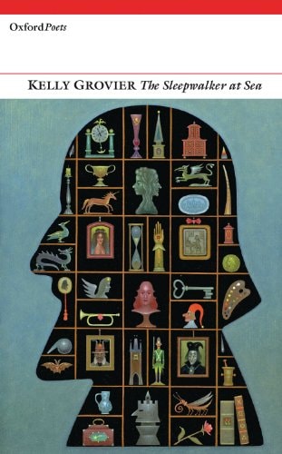 The Sleepwalker at Sea (Oxford Poets)