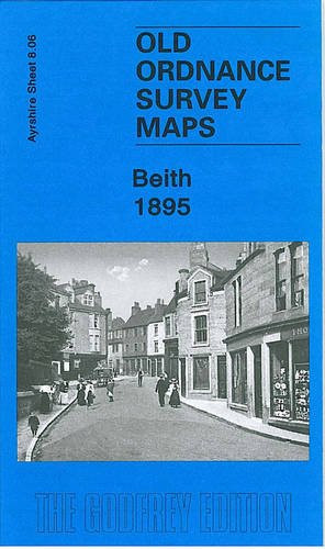 Beith 1895: Ayrshire Sheet 08.06 (old Ordnance Survey Maps Of Ayrshire)