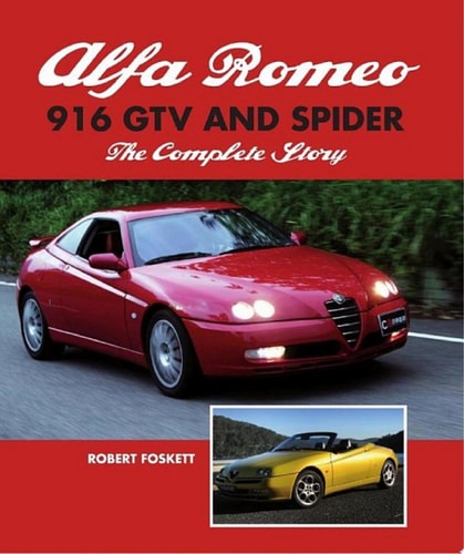 Alfa Romeo 916 GTV and Spider The Complete Story