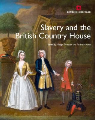 Slavery and the British Country House