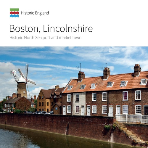 Boston, Lincolnshire Historic North Sea port and market town