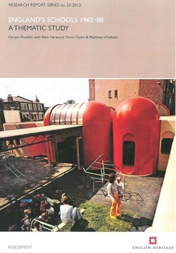 England's Schools 1962-88 A Thematic Study